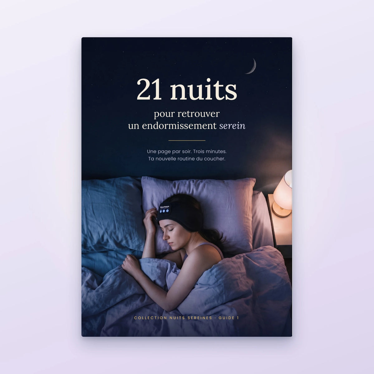 21 nuits pour retrouver un endormissement serein